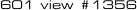 601 view #1356